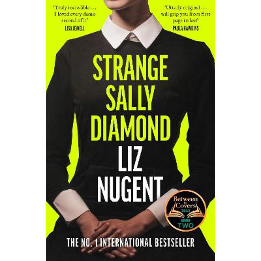 Strange Sally Diamond: Crime Novel of the Year, Irish Book Awards 2023 (Hardback) - Liz Nugent